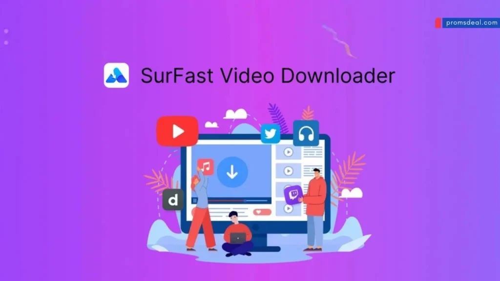 Surfast Video Downloader Lifetime Deal Review